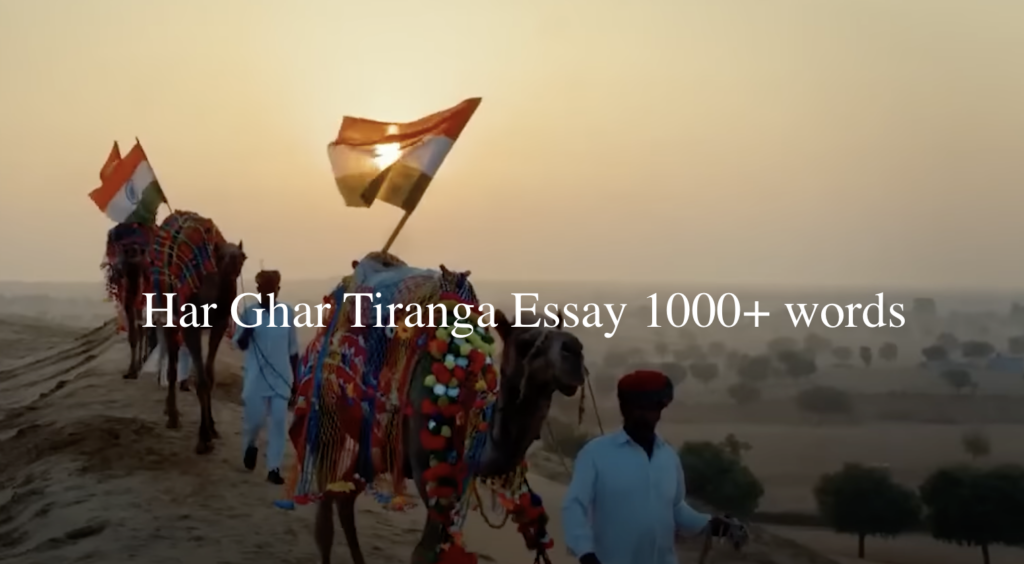 Har Ghar Tiranga Essay 1000+ Words
