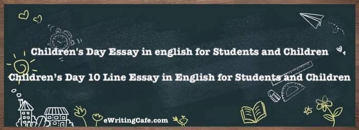 Children's Day Essay in english for Students and Children 500+ words